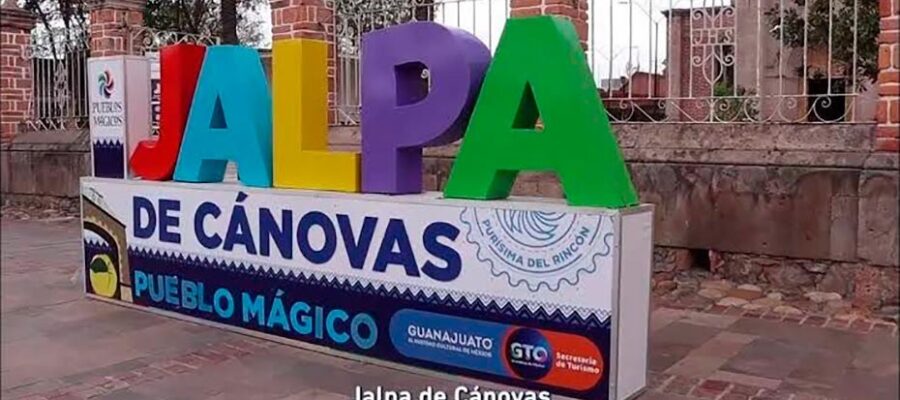 Pueblo Mágico Jalpa de Cánovas